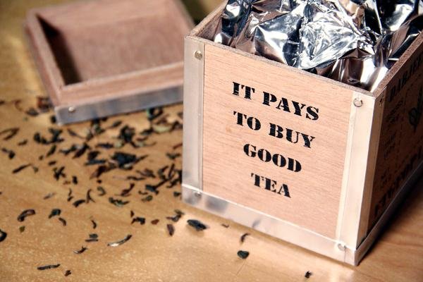 It pays to buy good tea!